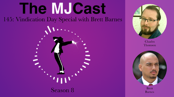 The MJCast Release Their Annual Vindication Day Special with Brett Barnes